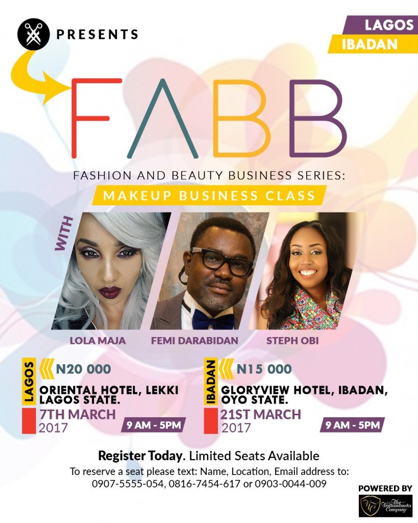 DO BUSINESS UNSUSUAL: ATTEND F.A.B.B MAKUP BUSINESS CLASS