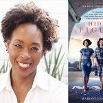 MEET MARGOT LEE SHETTERLY , THE WOMAN BEHIND THE MOVIE “HIDDEN FIGURES”