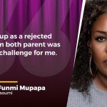 GROWING UP AS A REJECTED CHILD FROM BOTH PARENT WAS A BIG LIFE CHALLENGE FOR ME – DEBORAH FUNMI MUPAPA
