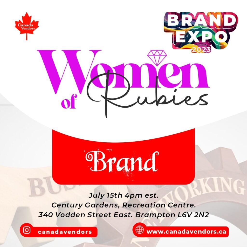 Women of Rubies: Showcasing Empowerment at Canada Vendors Brand Expo