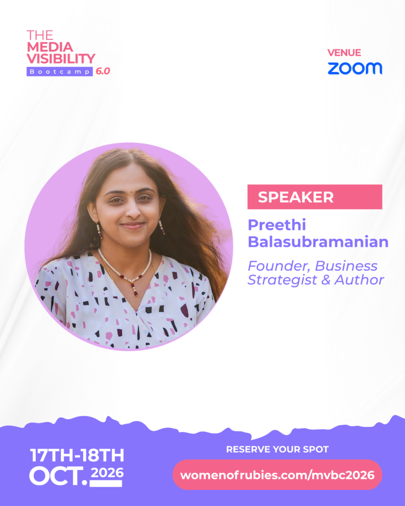 Preethi Balasubramanian featured as a speaker at Women of Rubies Media Visibility Bootcamp 6.0.