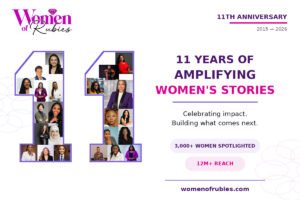 Women of Rubies at 11: From One Column to Global Impact