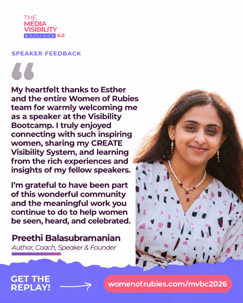 Preethi Balasubramanian shares speaker feedback about her experience at the Women of Rubies Media Visibility Bootcamp 6.0.